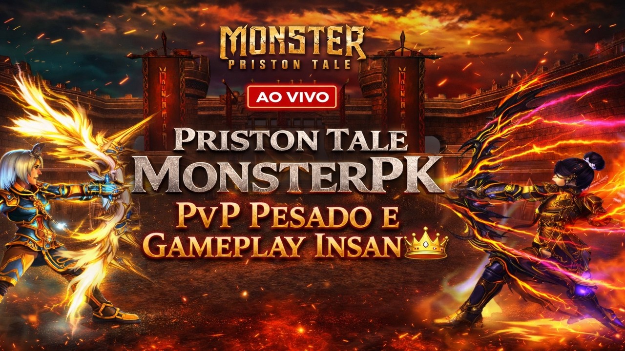 MonsterPK Ativo! Priston Tale em Clima de Caos 💀🔥 | BORA PRA LIVE🔴RAID ON