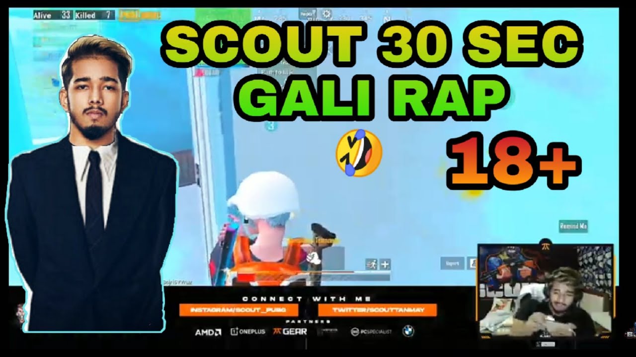 SCOUT GAALI RAP FULL 18+ | SCOUT RAGE MOMENT ON ALL MIC | SEASON 13 SCOUT RAGE MOMENT