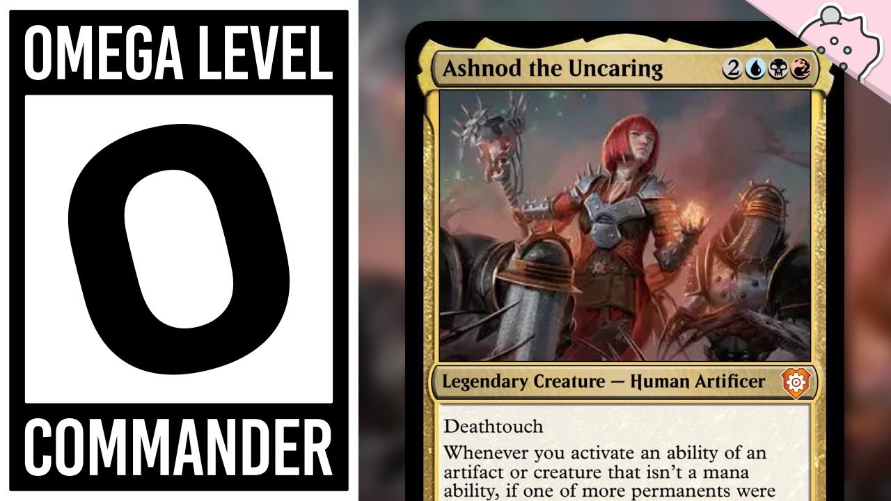 Omega Level Commander | Ashnod the Uncaring | Incredibly Powerful | Deck Tech | EDH | MTG
