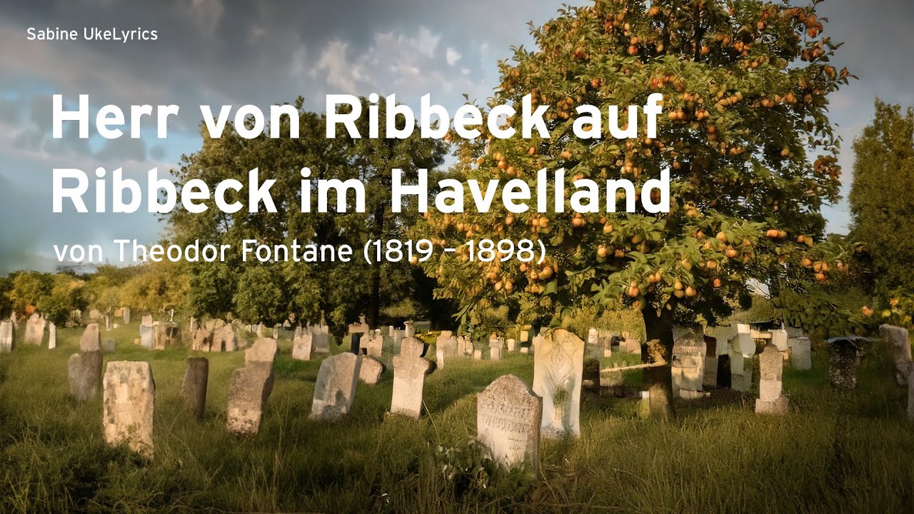 Herr von Ribbeck auf Ribbeck im Havelland, Theodor Fontane