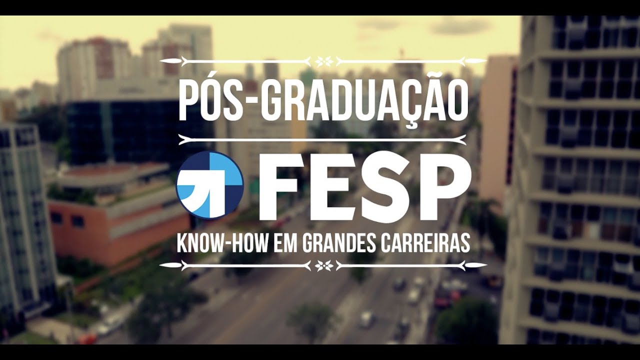 FESP   P&Oacute;S GRADUA&Ccedil;&Atilde;O