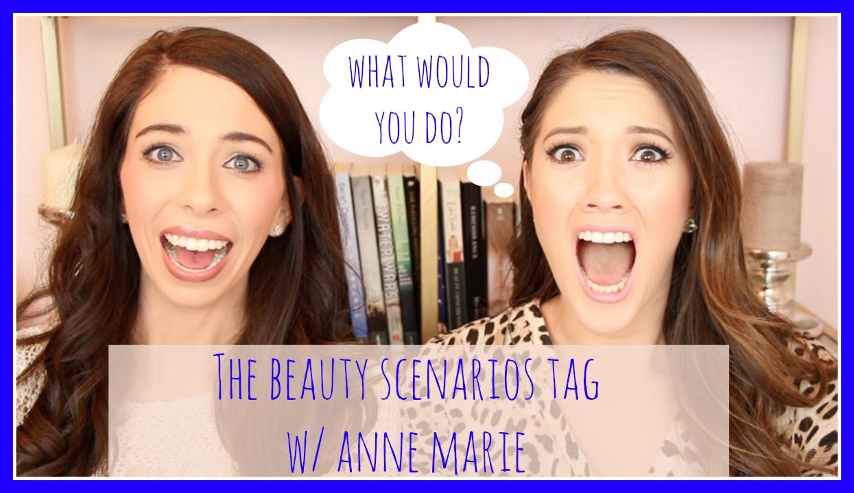 Beauty Scenario Tag W/ Anne Marie! | Blair Fowler