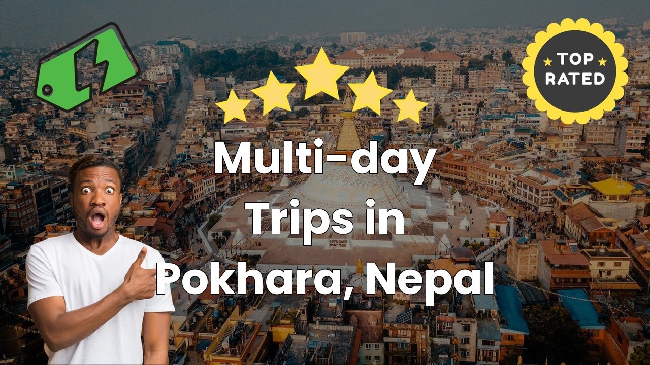 Multi-day Trips in Pokhara, Nepal