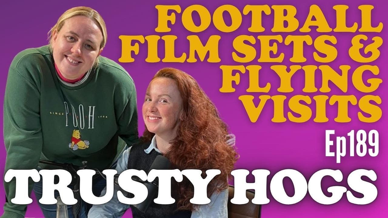 Ep189. Football, Film Sets & Flying Visits