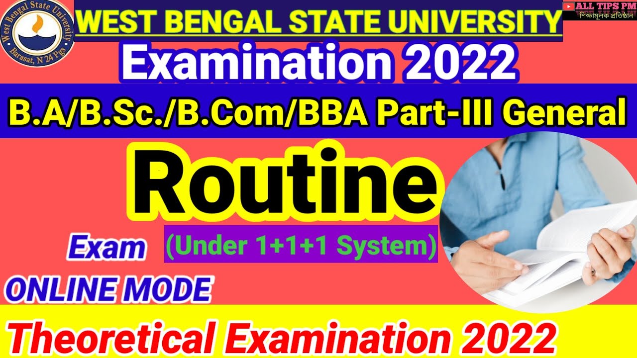 🛑WBSU B.A/B.Sc/B.Com/BBA. Part III General Examination Routine 2022/Online Exam/ALL TIPS PM