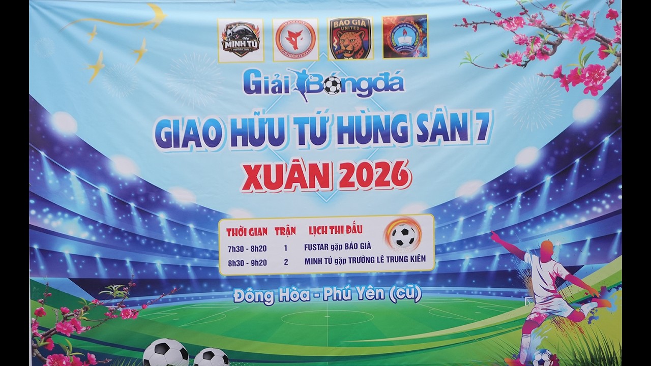 Minh Tú FC - Lê Trung Kiên FC (Vòng bảng - GIẢI BÓNG ĐÁ TỨ HÙNG ĐÔNG HOÀ, MỪNG XUÂN BÍNH NGỌ 2026)