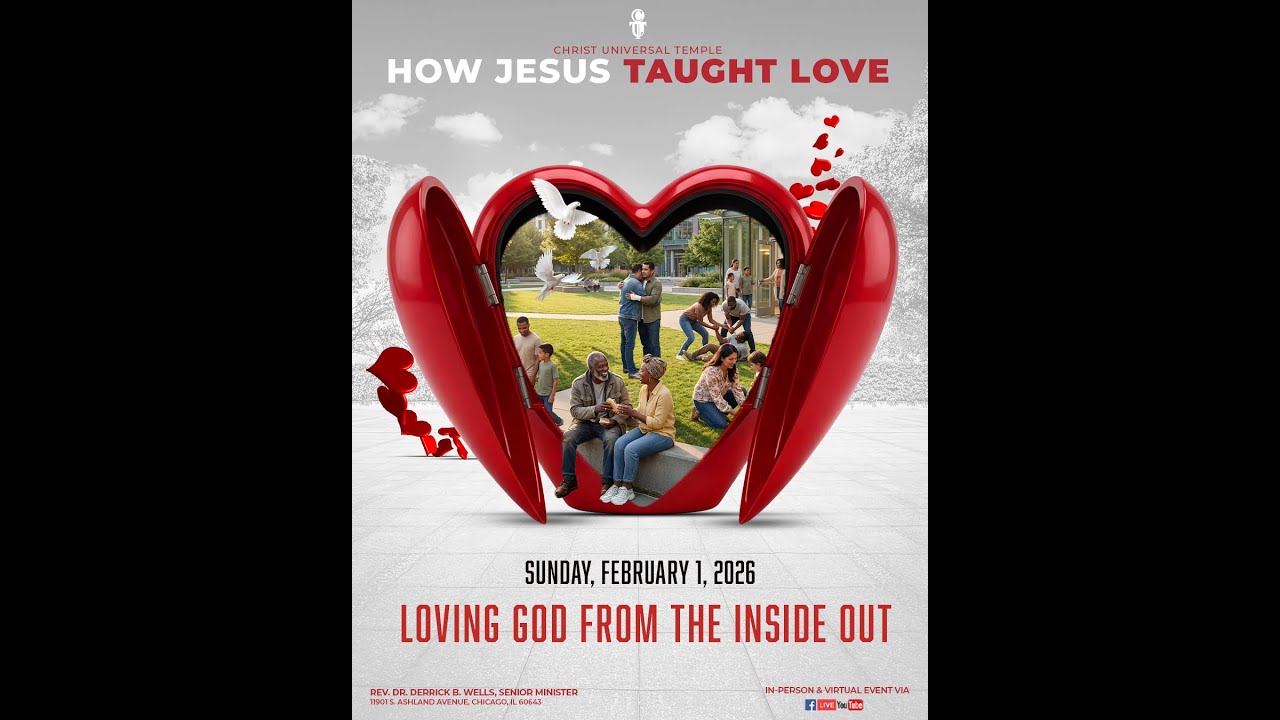 🏛️ Rev. Derrick B. Wells | How Jesus Taught Love – Loving God From The Inside Out | 2/01/26 ✨