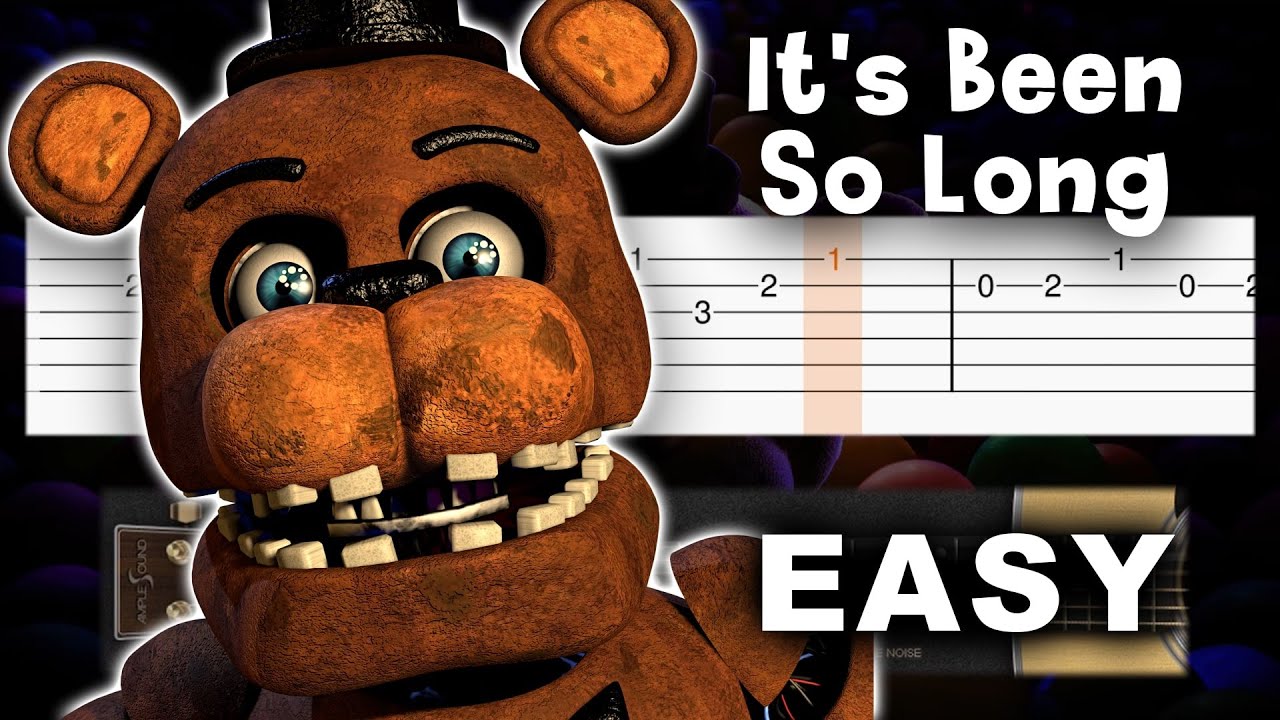Five Nights at Freddy's 2 - It's Been So Long - Guitar tutorial (TAB)