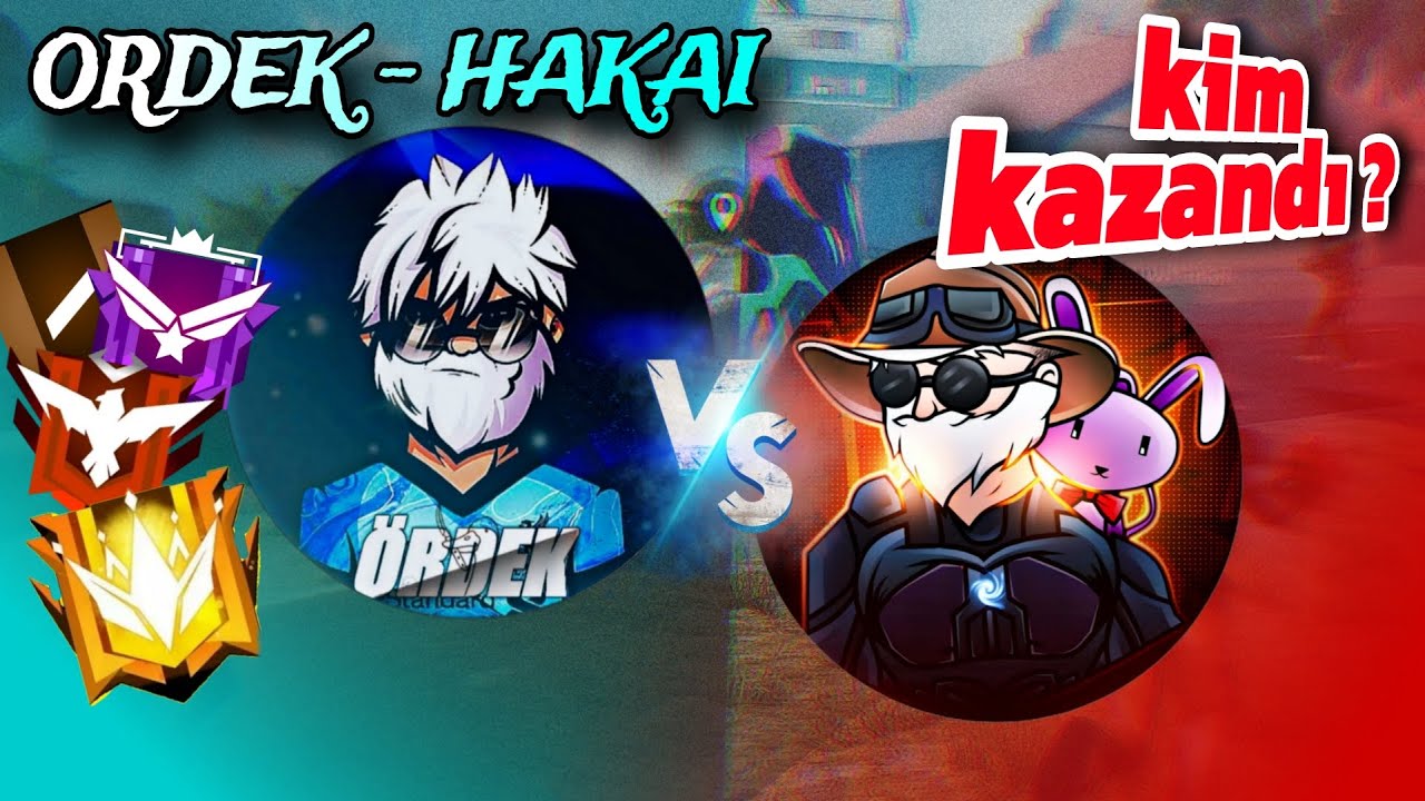 HAKAİ TV - ORDEK FF / EFSANE VS GELDİ ! - ORDEK FF