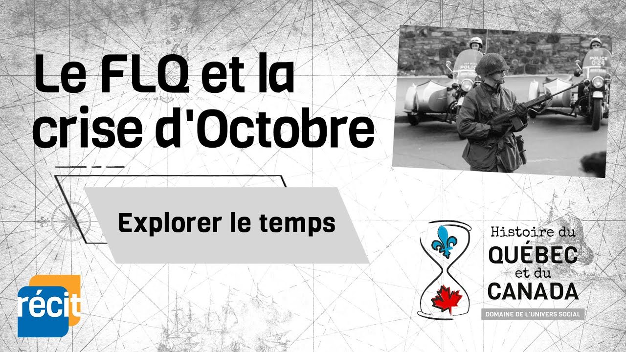 Le FLQ et la crise d'Octobre