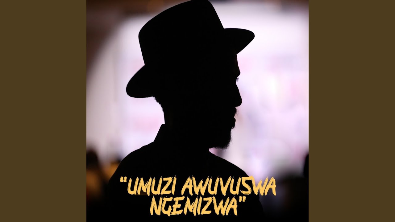 Umuzi Awuvuswa Ngemizwa