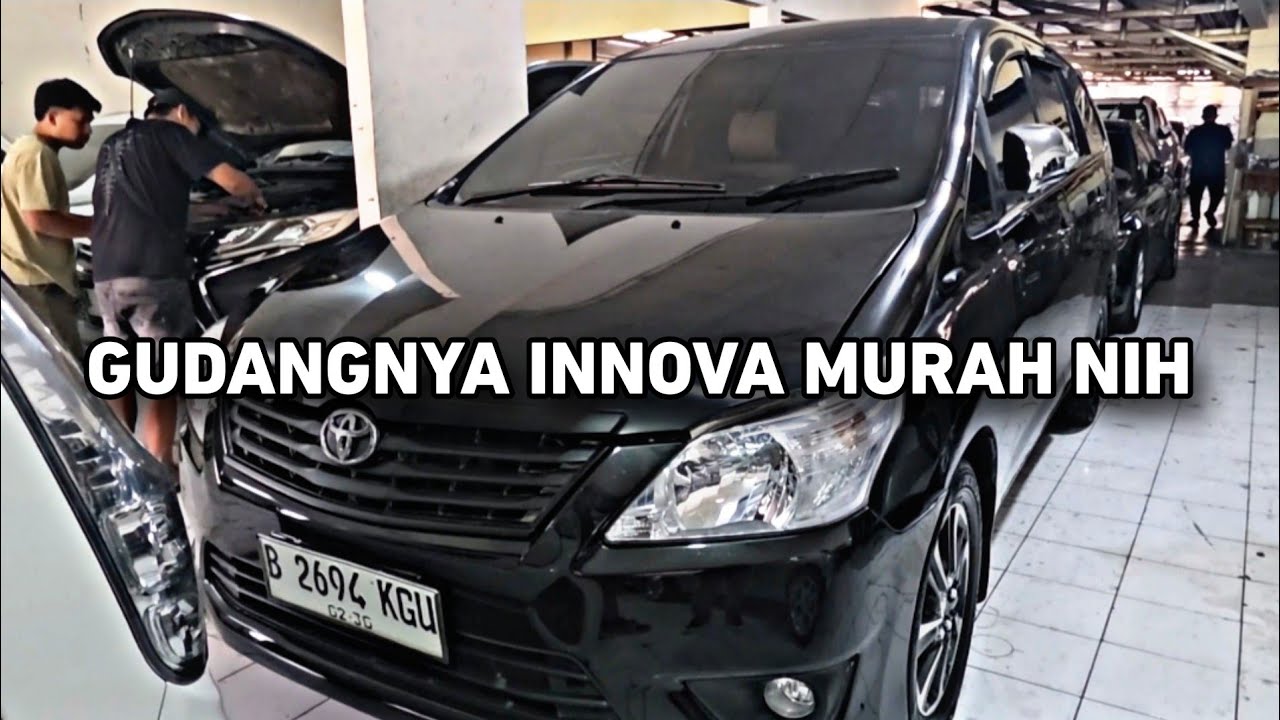Berburu Mobil Innova Bensin dan Diesel Murah di Lapak Mobil Bekas Viral Tangerang