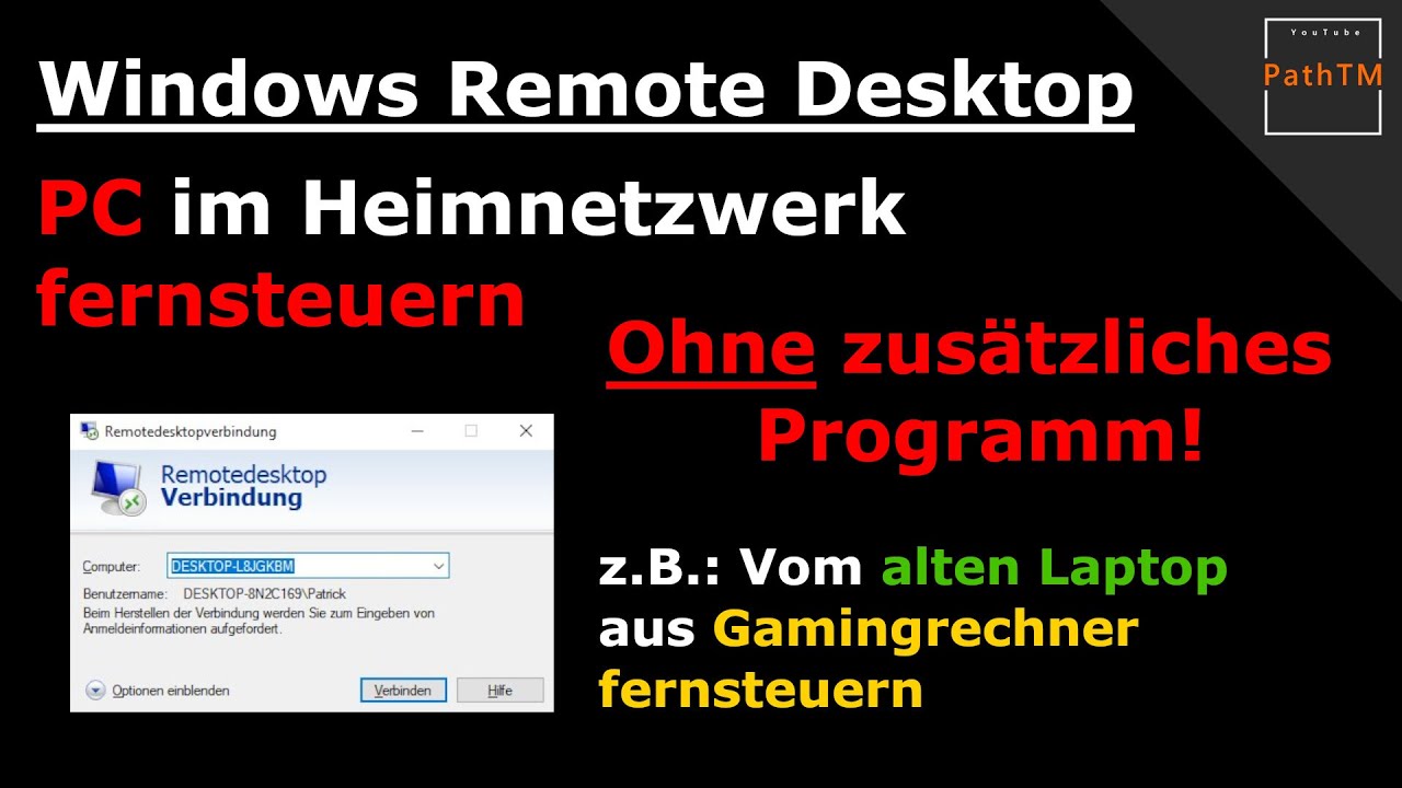 PC im Heimnetzwerk fernsteuern - Windows Remote Desktop | PathTM