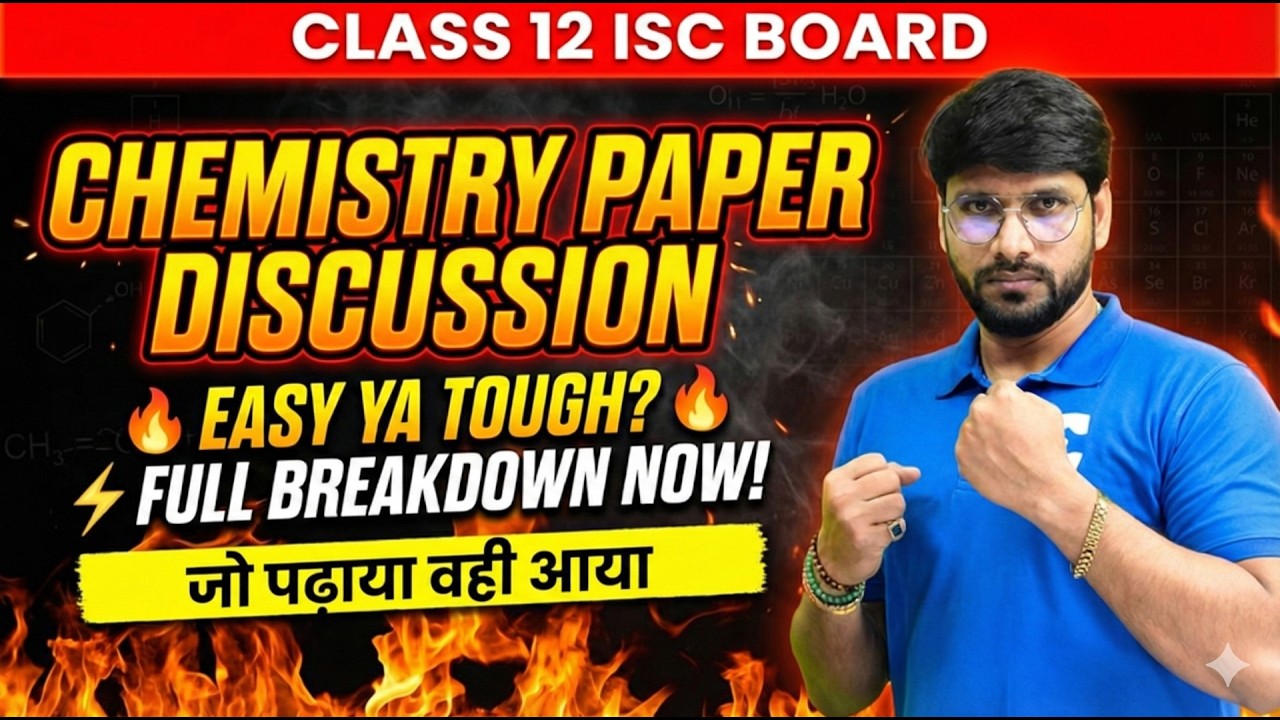 ISC Class 12 Chemistry Paper Discussion 🔥 | Easy Ya Tough? | Full Breakdown | Set A B C Covered