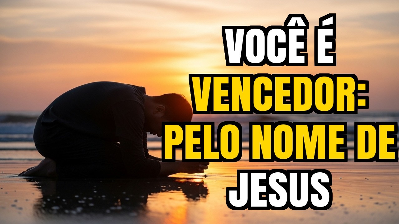 Comienza el Día Con la Certeza de la Victoria en NOMBRE de Jesús - Oración de la Mañana