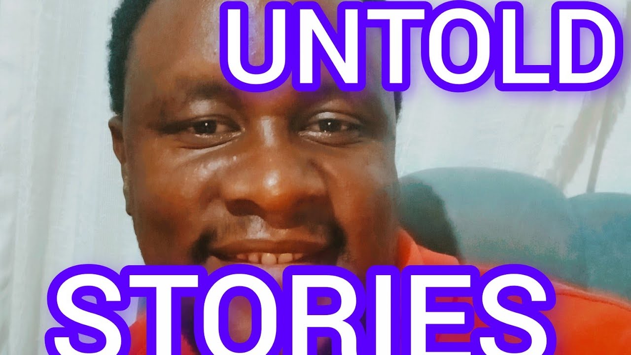 People have so many Untold stories 