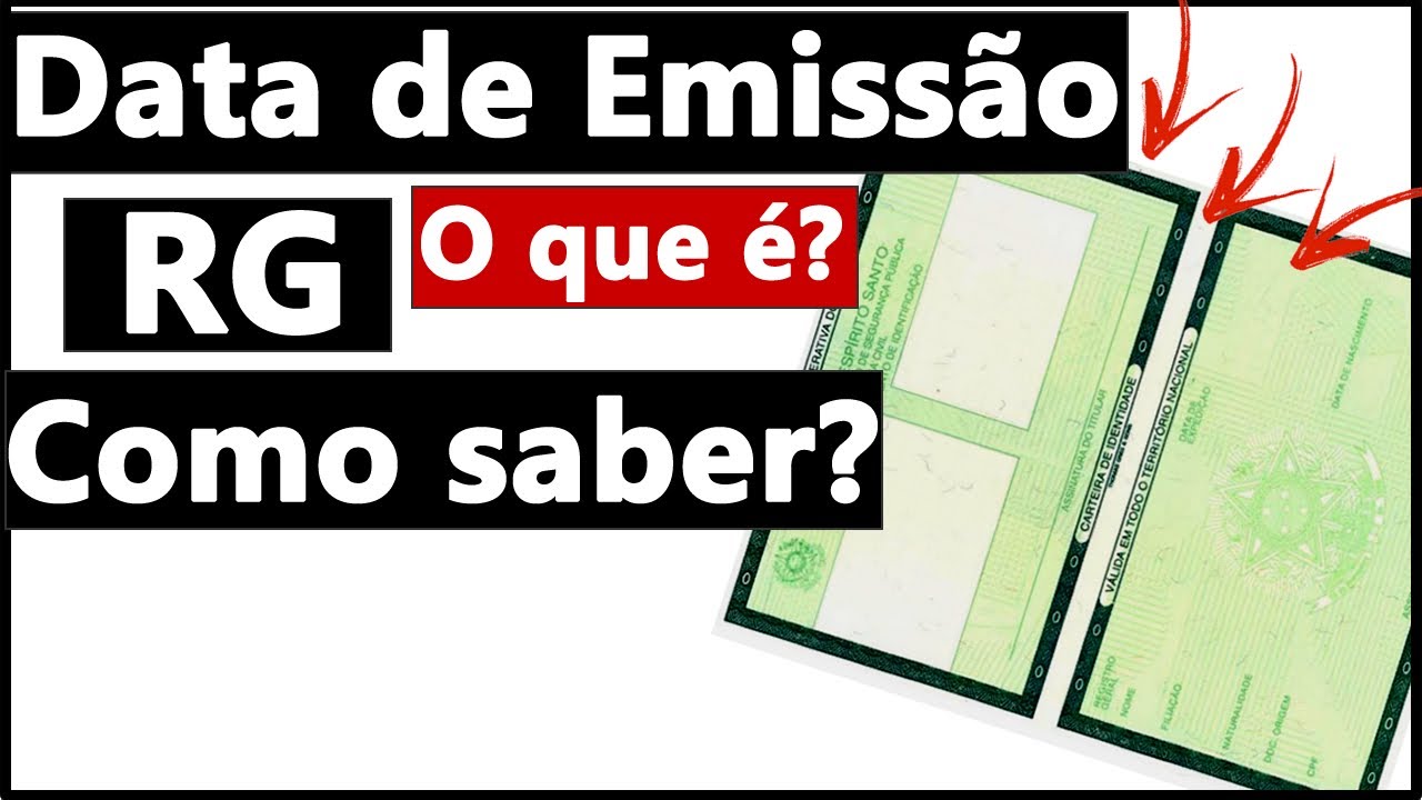 DATA DE EMISS&Atilde;O DO RG - O QUE &Eacute; E COMO SABER / DESCOBRIR