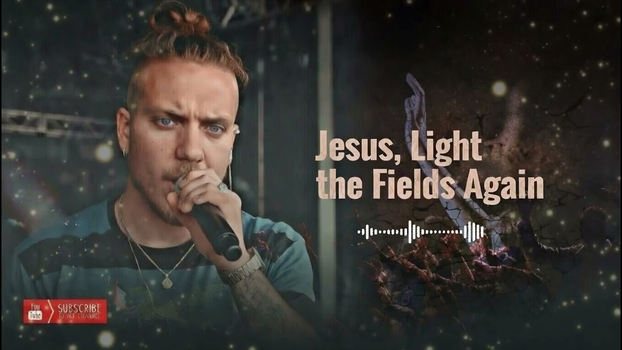 If You Need Revival… Listen to This NOW | Jesus Light The Fields Again | Brandon Lake | 