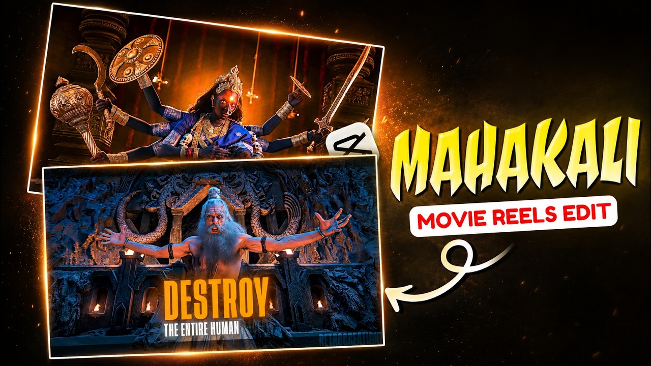 MAHAKALI - Movie Reels Editing | Movie Clip Video Editing In Capcut