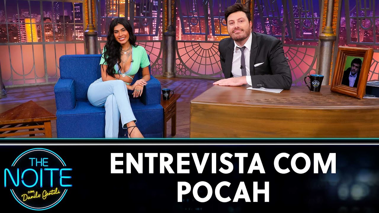 Entrevista com Pocah | The Noite (30/06/21)