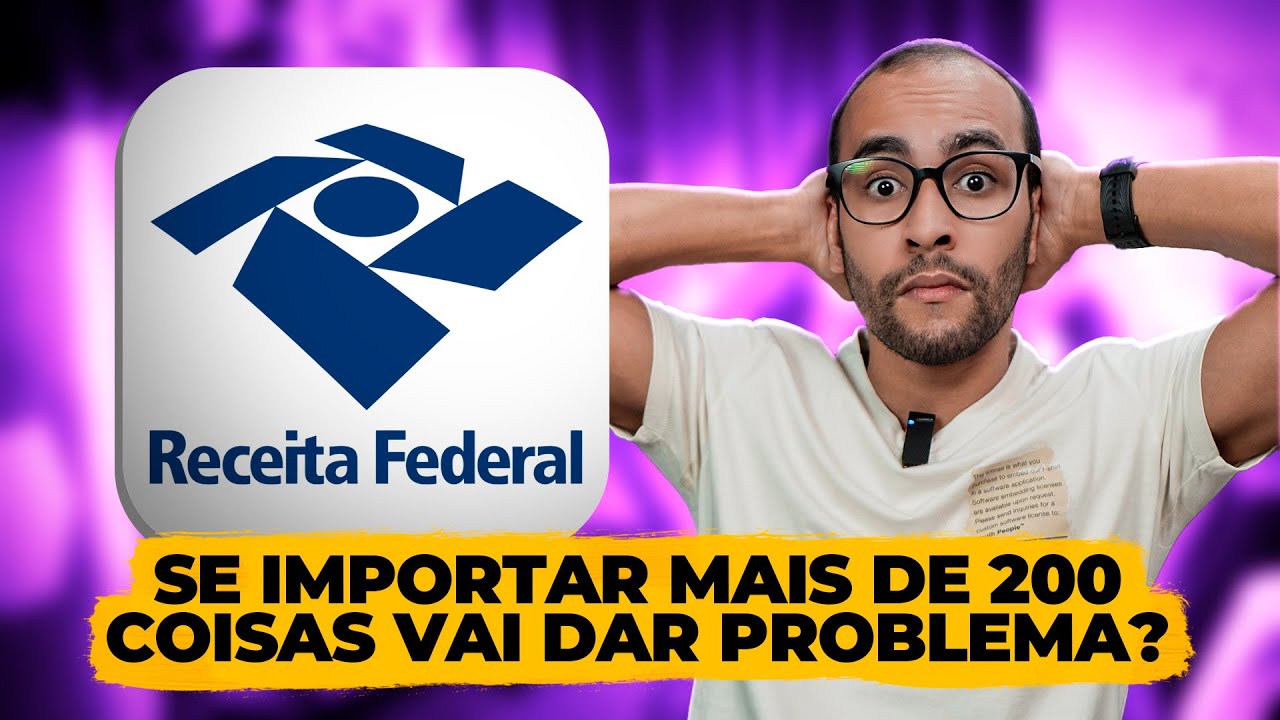 ABSURDO! LIMITE DE IMPORTAÇÃO IMPOSTO PELA RFB, MAS NÃO TEM LEI QUE DETERMINA ISSO! INJUSTIÇA!