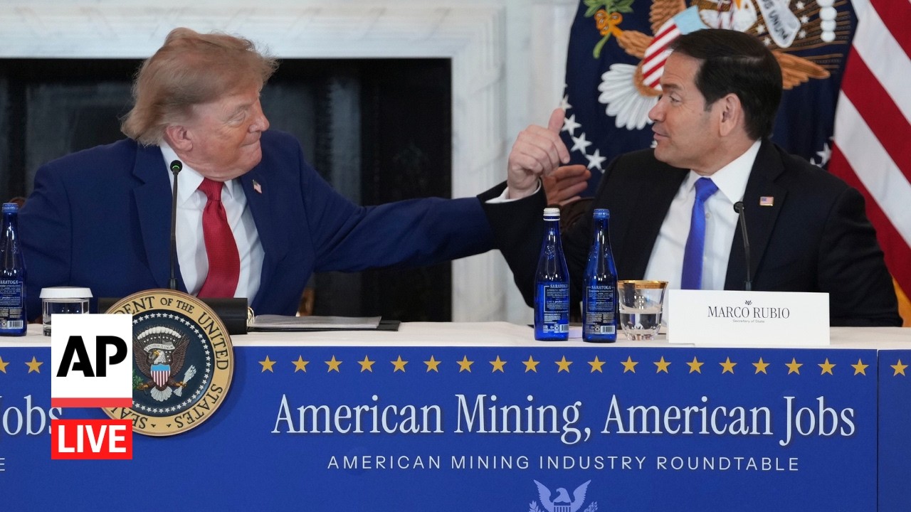 LIVE: Trump hosts a mining industry roundtable at the State Department