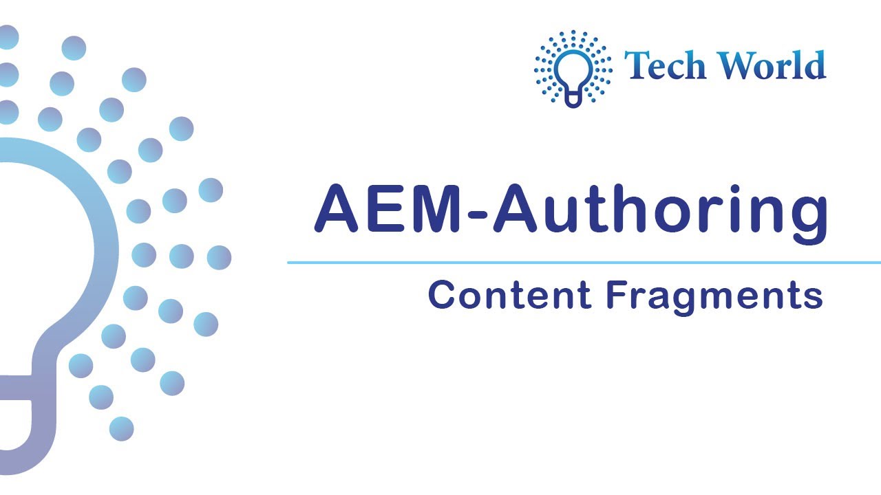 AEM Authoring- Content Fragments