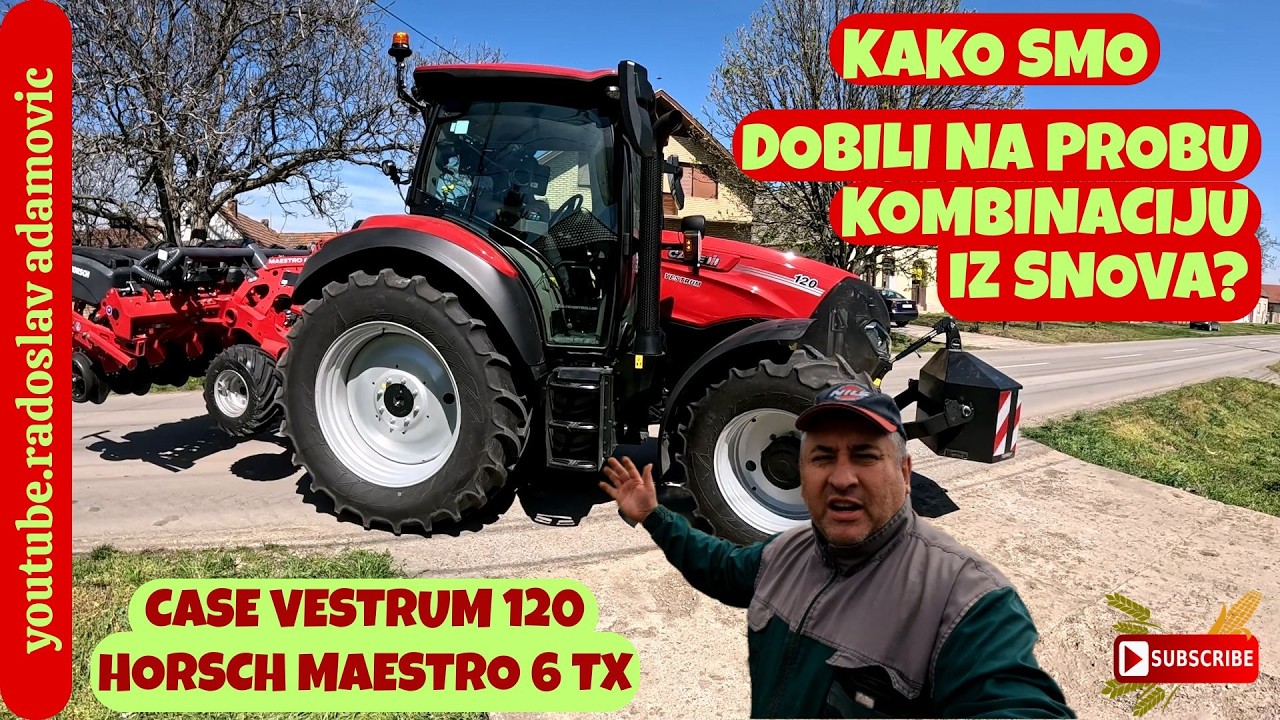 KAKO SMO DOBILI NA PROBU KOMBINACIJU IZ SNOVA? CASE VESTRUM 120 & HORSCH MAESTRO 6 TX !!!