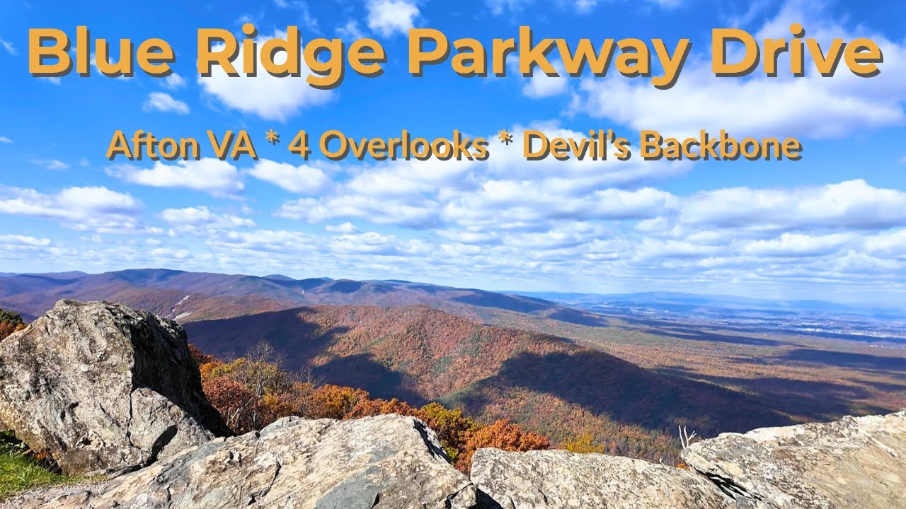 Driving the Blue Ridge Parkway from Afton VA | Scenic Overlooks and Devils Backbone Finish