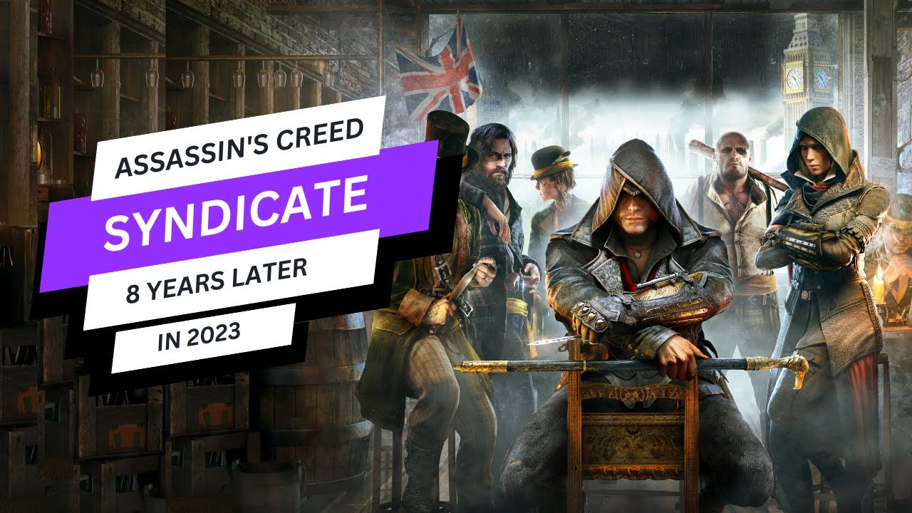 Is it worth playing Assassin's Creed Syndicate in 2023?