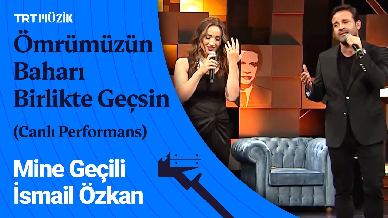 Mine Geçili & İsmail Özkan | Ömrümüzün Baharı Birlikte Geçsin (Canlı Performans) #RadyoGünleri