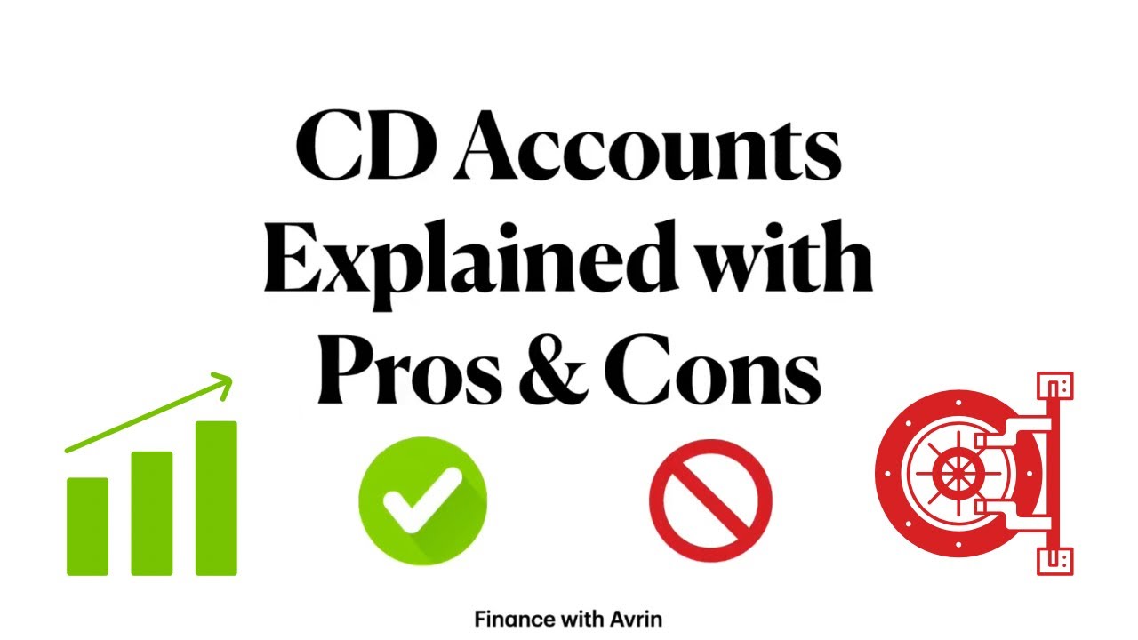 CD Accounts Explained with Pros and Cons - Detailed Information of Benefits & Drawbacks