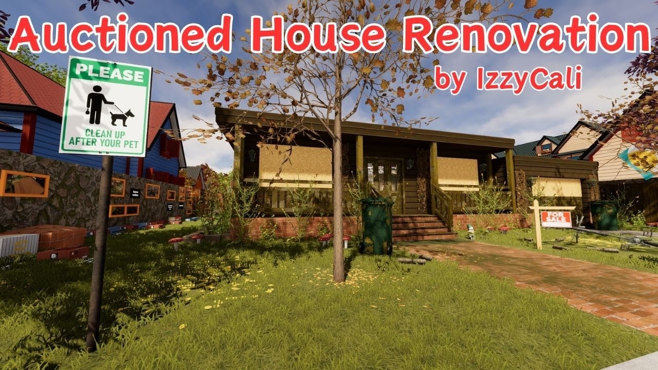 Auctioned House Renovation by IzzyCali - House Flipper 2