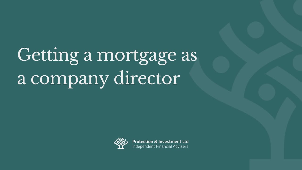 Getting a mortgage if you are a director of a limited company