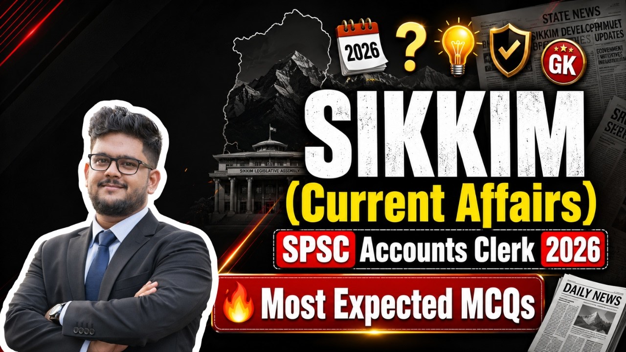 SPSC Accounts Clerk 2026 | Текущие события Сиккима 2026 | Самые ожидаемые вопросы (MCQs)