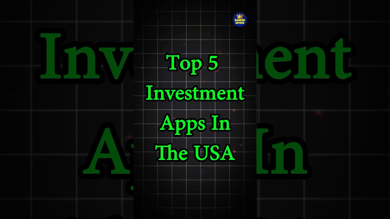 Top 5 Investment Apps In USA To Grow Your Wealth #finance #wealth #investment