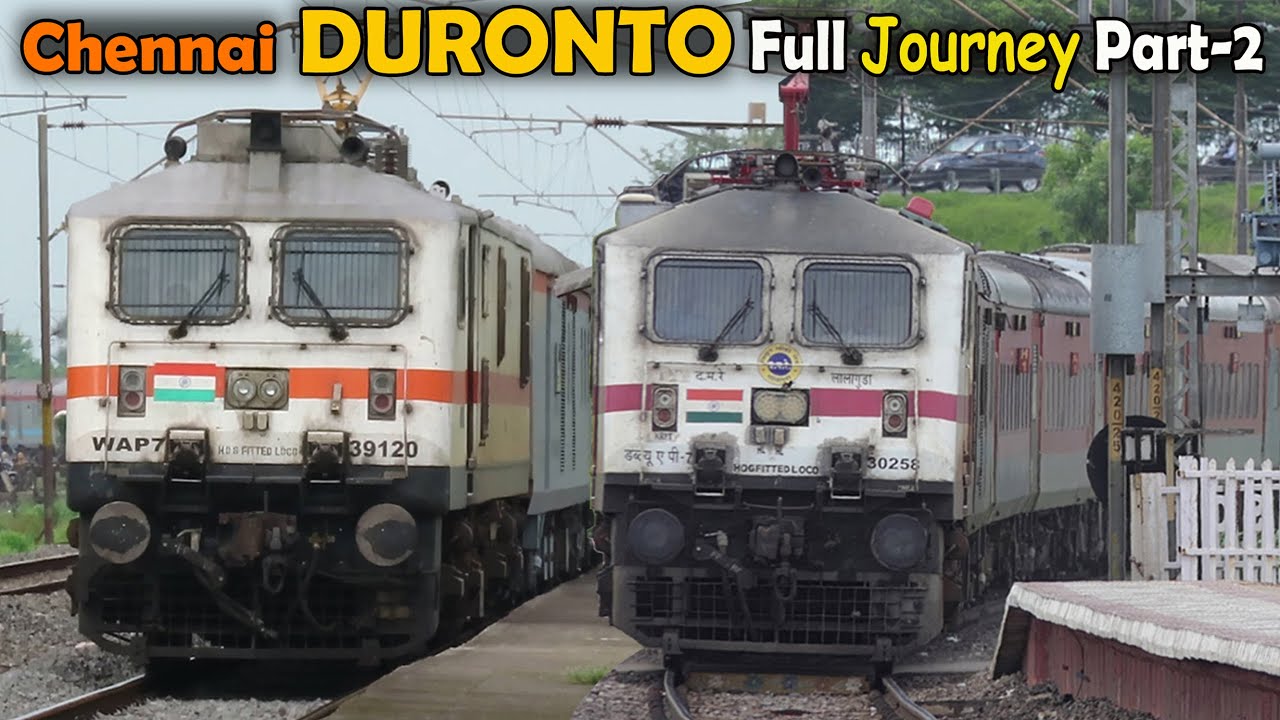 9 Overtakes : Chennai DURONTO Overtakes SF Trains | 12269 DURONTO Express Train Journey PART -2 | IR