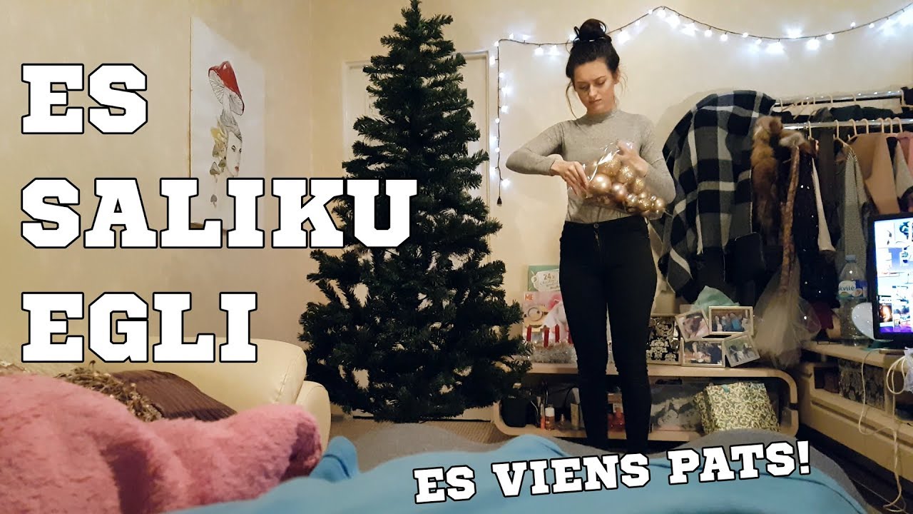 ES SALIKU EGLI VIENS PATS! | vlogmass, p.s. nekopēju neko, ja kas