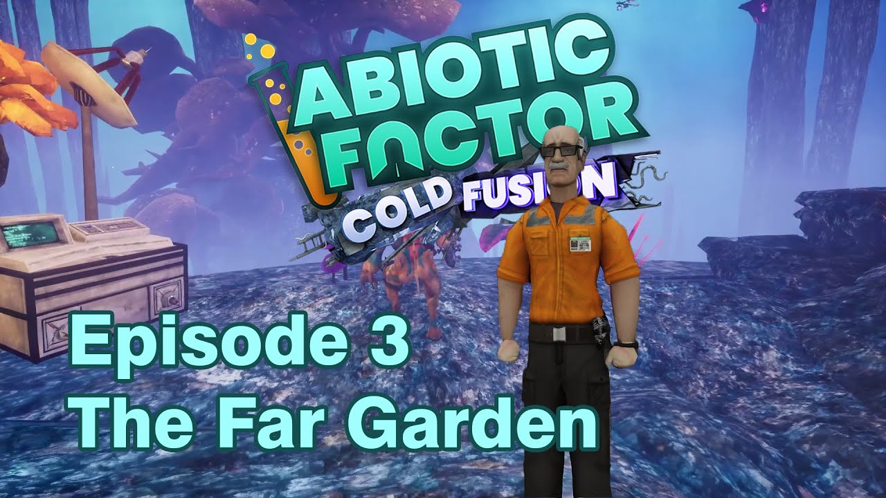 The Far Garden | Abiotic Factor #3