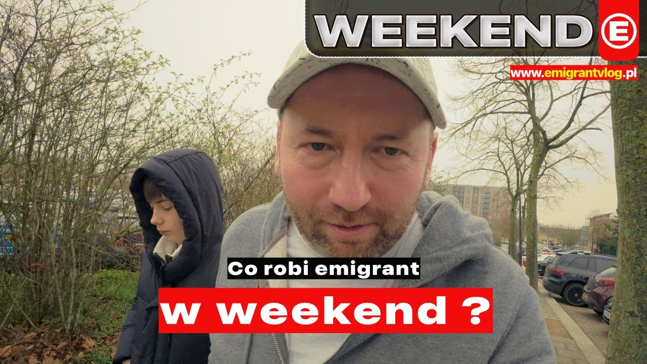 Co robi emigrant w weekend? | WEEKEND #londyn #codzienność #życie