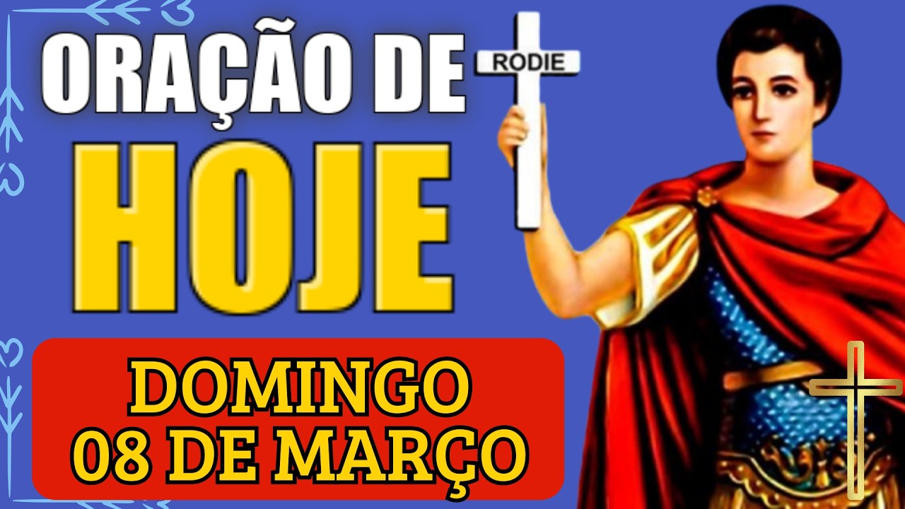 ORAÇÃO DE HOJE (08/03) A SANTO EXPEDITO | ORAÇÃO MILAGROSA A SANTO EXPEDITO PARA RECEBER UM MILAGRE!