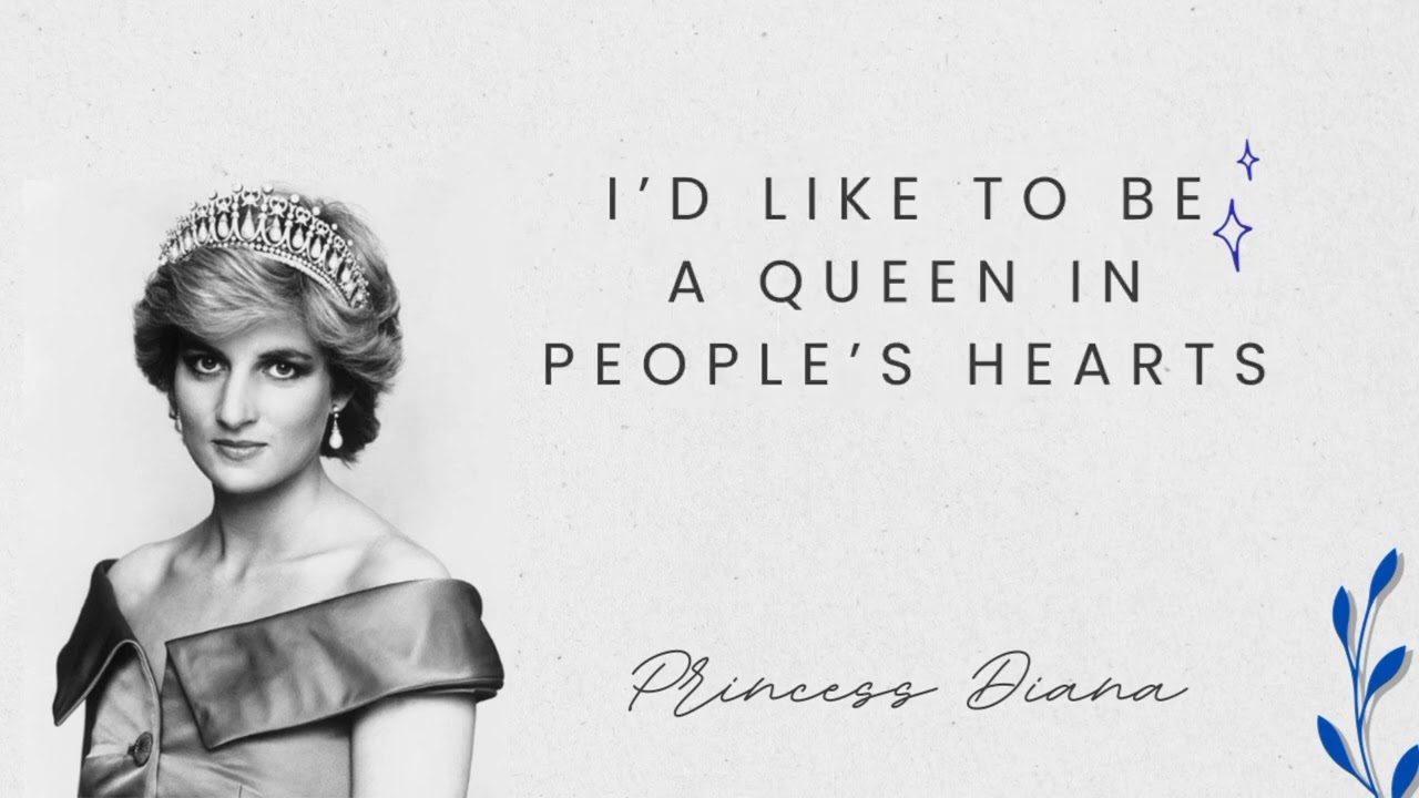 Princess Diana's Quotes to being a real human