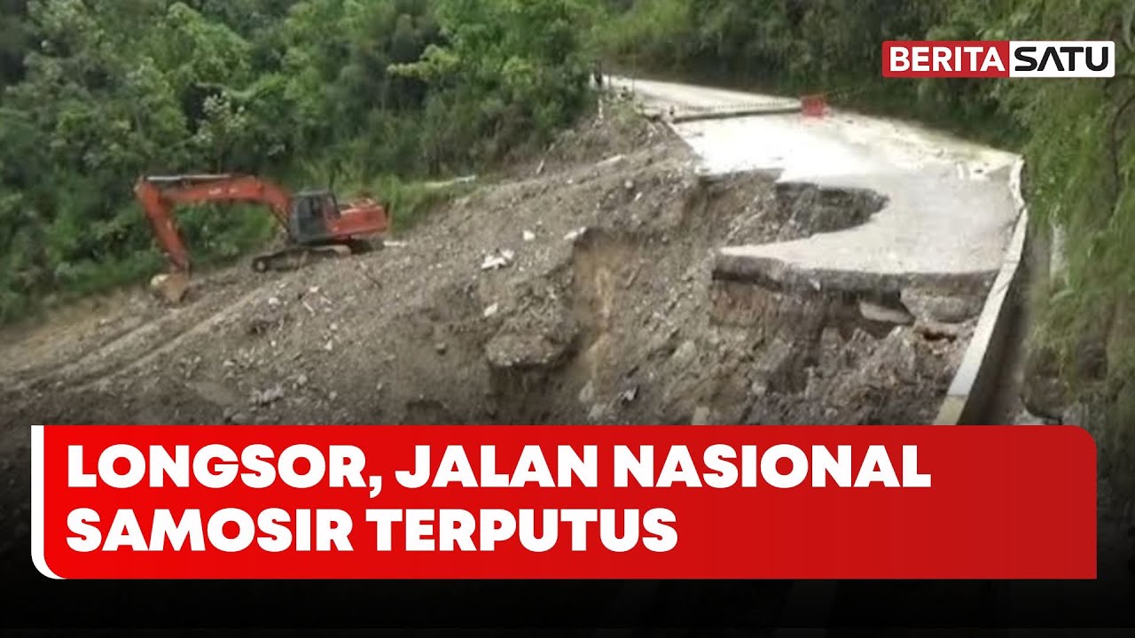 Longsor, Jalan Nasional Samosir Terputus | Beritasatu