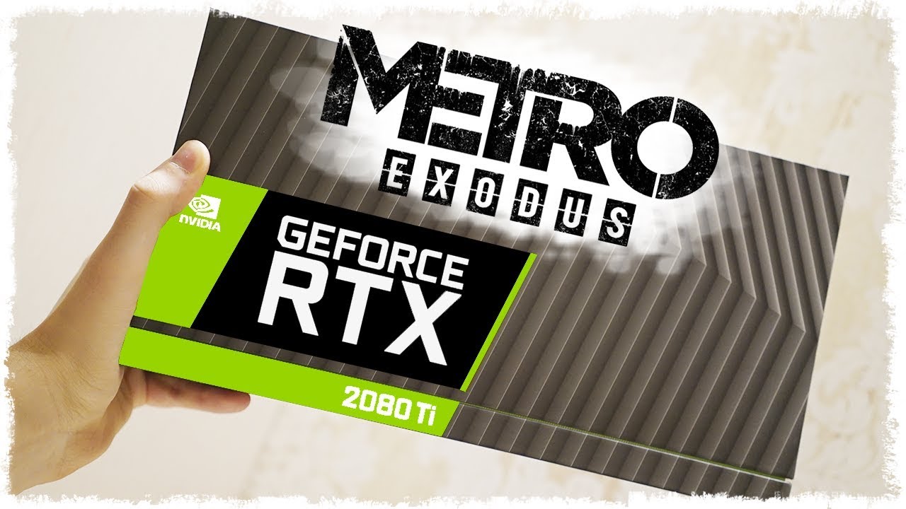 ОТКЛ. И ВКЛ. RTX В METRO: ИСХОД НА GEFORCE RTX 2080 Ti!!!