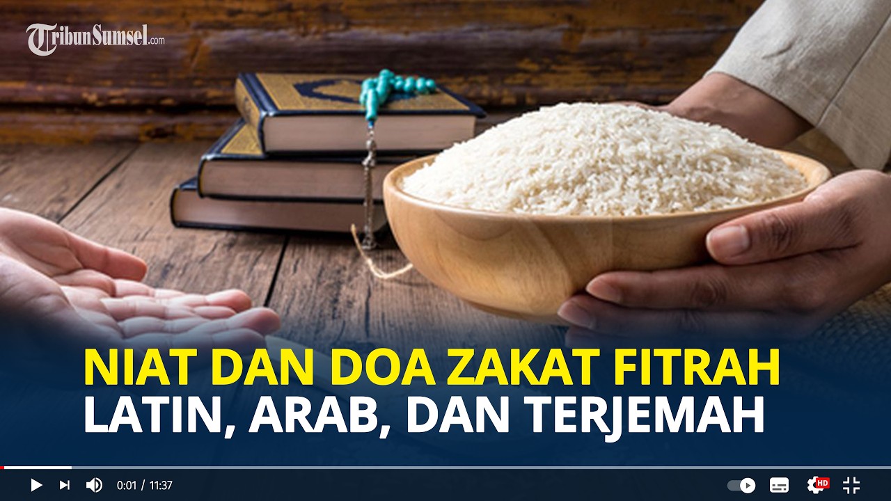 NIAT dan Doa Zakat Fitrah Lengkap Arab, Latin dan Terjemahan