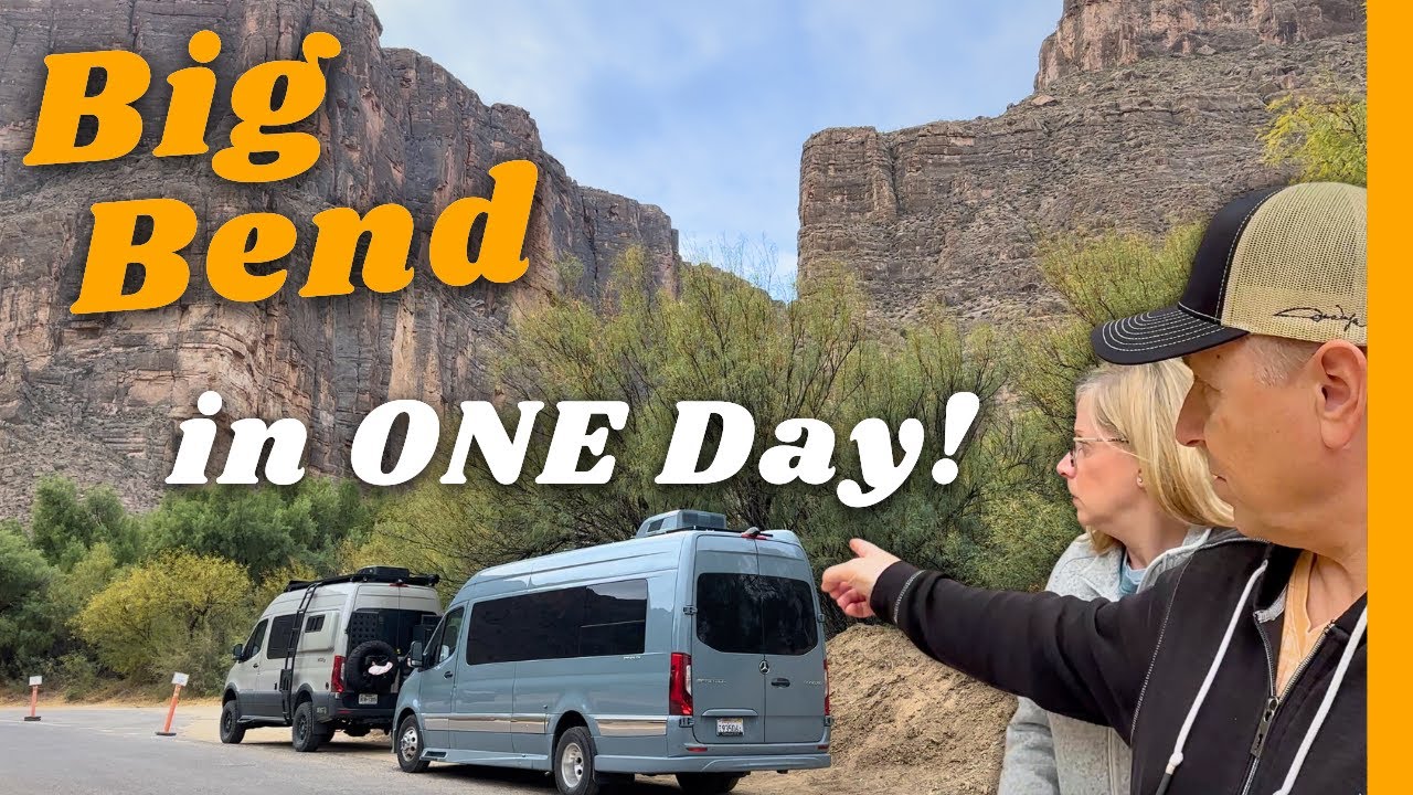 Next Stop...Big Bend National Park: One Day of Adventure!