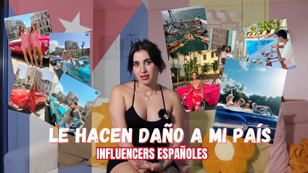 INFLUENCERS ESPAÑOLES 🇪🇸 DISFRAZAN LA DICTADURA DE CUBA 🇨🇺 / ESTÁ CUBA NO ES REAL 💔