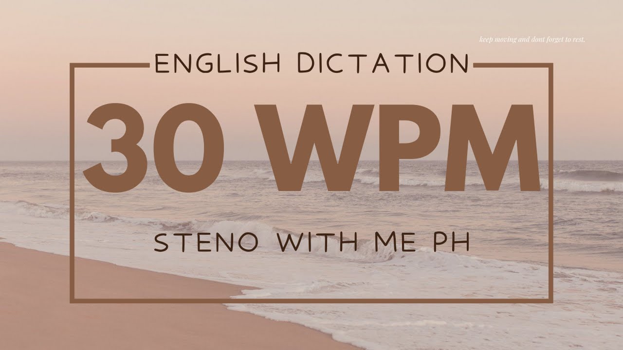 ENGLISH DICTATION @ 30 WPM || STENOGRAPHY PH (#4)