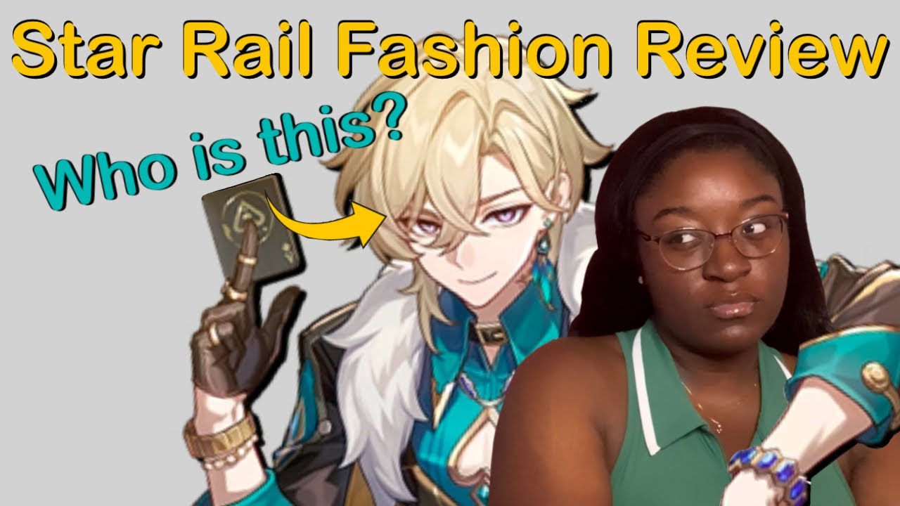 An Unbiased Review Of Star Rail Character Outfits (I Don’t Know These People)