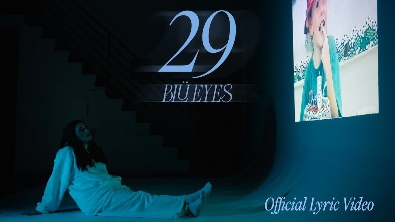 BLÜ EYES - 29 (Official Lyric Video)